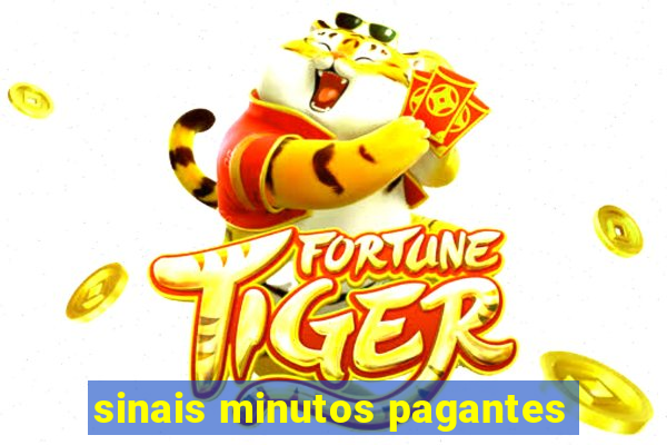 sinais minutos pagantes